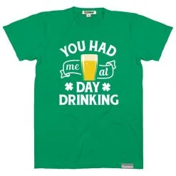 Tipsy Elves Men's You Had Me At Day Drinking Tee